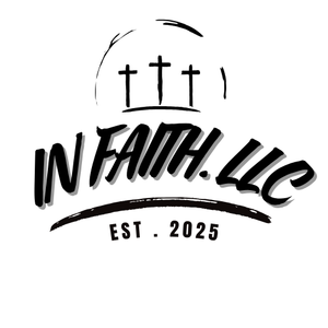 In Faith. LLC